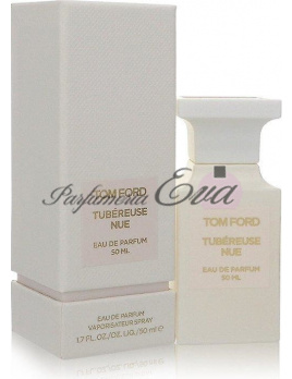 Tom Ford Tubéreuse Nue, Parfumovaná voda 50ml